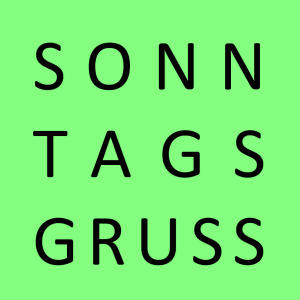 Sonntagsgruß