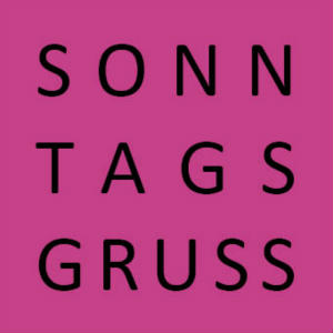 Sonntagsgruß