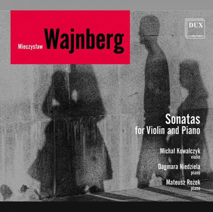 Wajnberg - CD mit Sonaten für Violine und Piano