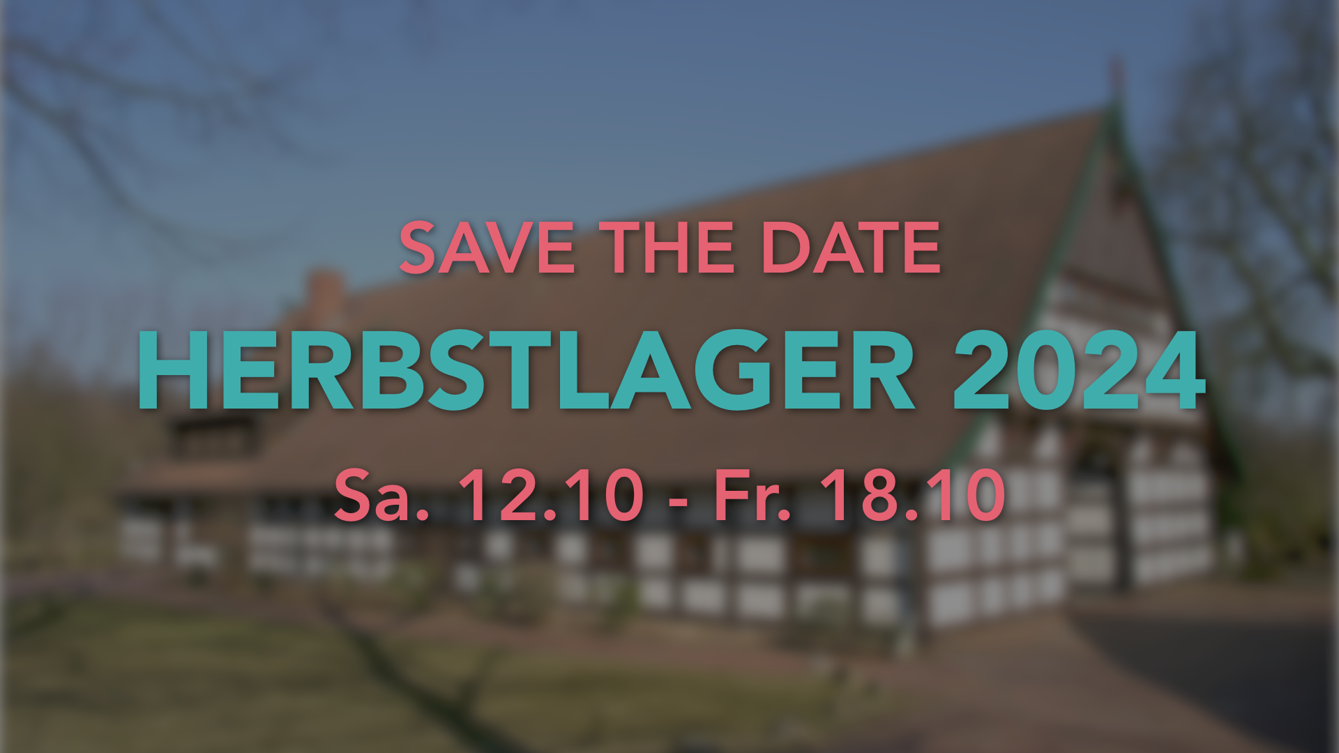 Save the Date: Herbstlager 2024