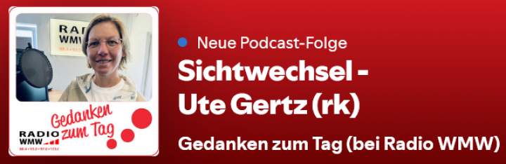 Gedanken zum Tag von Ute Gertz