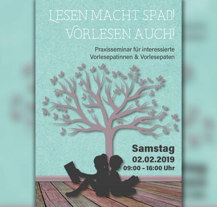 Lesen macht Spaß! Vorlesen auch! - Praxisseminar für Vorlesepaten