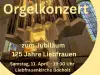 125 Jahre Liebfrauen - Orgelkonzert