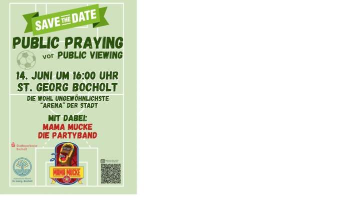 Public Praying vor Public Viewing