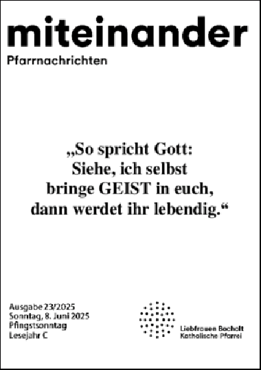 Aktuelle Pfarrnachrichten miteinander vom 06.06.25
