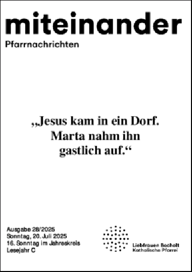 Aktuelle Pfarrnachrichten miteinander vom 18.07.25
