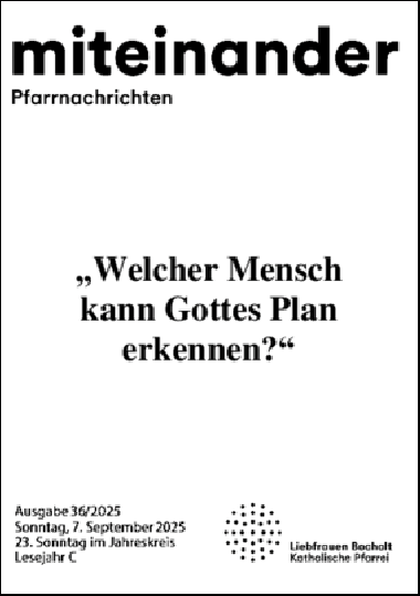 Aktuelle Pfarrnachrichten miteinander vom 05.09.25