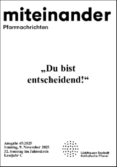 Aktuelle Pfarrnachrichten miteinander vom 07.11.25