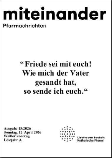 Aktuelle Pfarrnachrichten miteinander vom 10.04.26