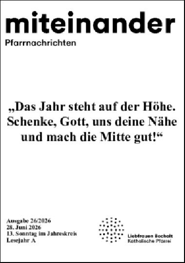 Aktuelle Pfarrnachrichten miteinander vom 26.06.26