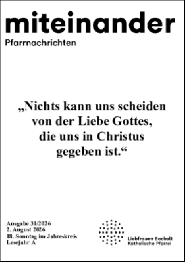 Aktuelle Pfarrnachrichten miteinander vom 30.07.26