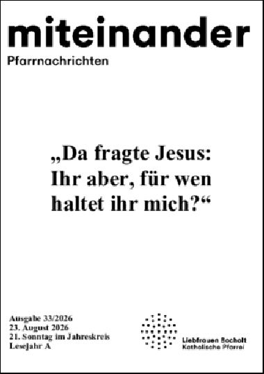 Aktuelle Pfarrnachrichten miteinander vom 21.08.26