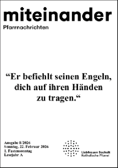 Aktuelle Pfarrnachrichten miteinander vom 20.02.26